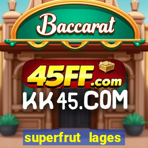 superfrut lages trabalhe conosco